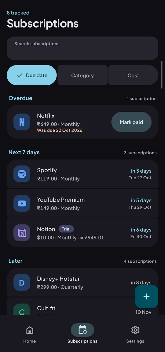 Subscriptions list sorted by due date, grouped into Overdue, Next 7 days and Later